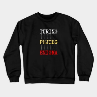 Turing and Enigma Crewneck Sweatshirt